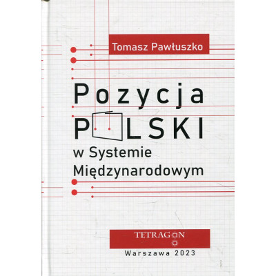 Pozycja Polski w Systemie Międzynarodowym