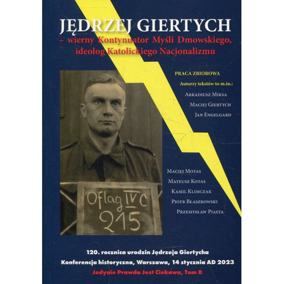 Jędrzej Giertych - wierny Kontynuator Myśli Dmowskiego, ideolog Katolickiego Nacjonalizmu