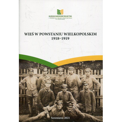Wieś w powstaniu wielkopolskim 1918-1919