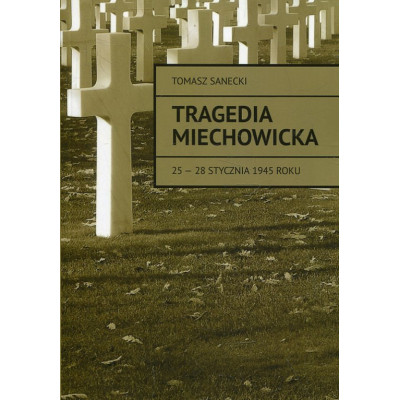 Tragedia Miechowicka