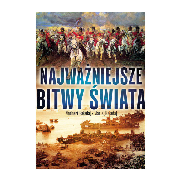 Najważniejsze bitwy świata