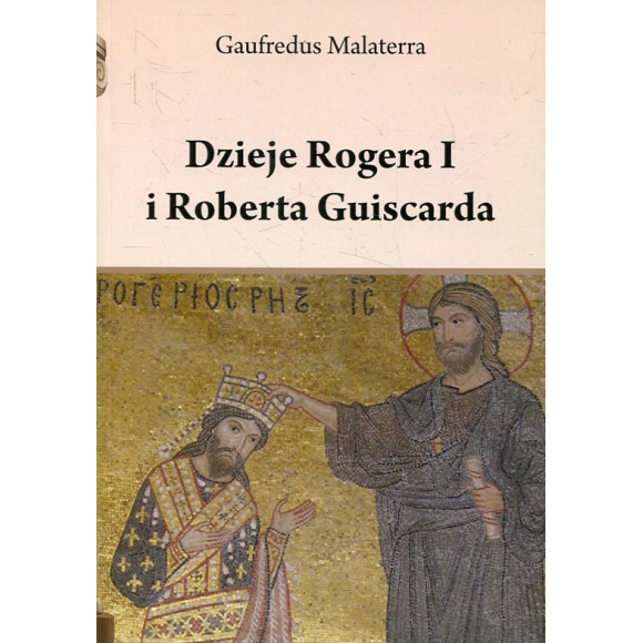 Dzieje Rogera I i Roberta Guiscarda