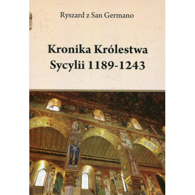 Kronika królestwa Sycylii 1189 - 1243