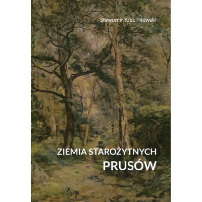 Ziemia starożytnych Prusów
