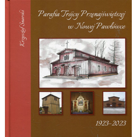 Parafia Trójcy Przenajświętszej w Nowej Pawłówce