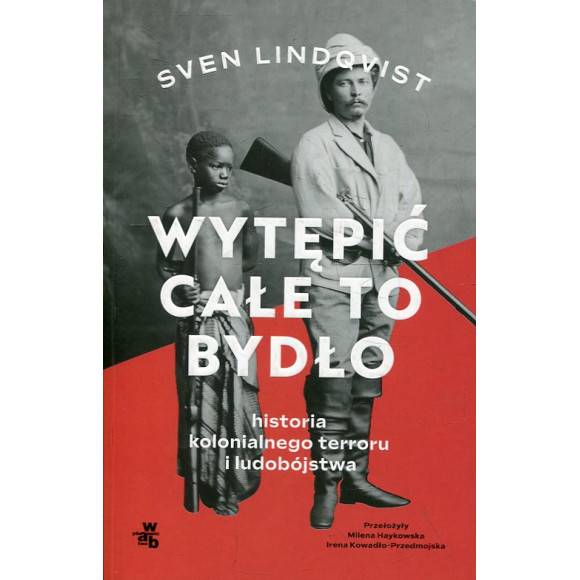 Wytępić całe to bydło