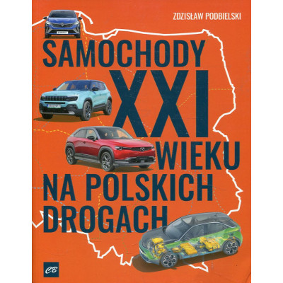 Samochody XXI wieku na polskich drogach
