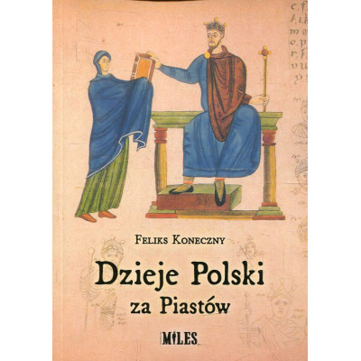 Dzieje Polski za Piastów
