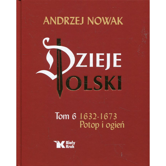 Dzieje Polski tom 6: 1632-1673