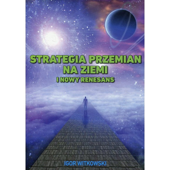 Strategia przemian na Ziemi i nowy renesans