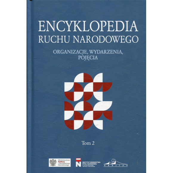 Encyklopedia Ruchu Narodowego. Tom 2