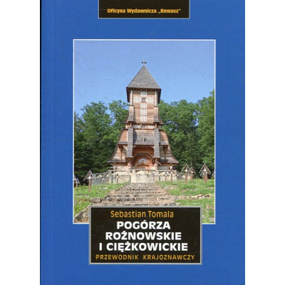 Pogórza Rożnowskie i Ciężkowickie