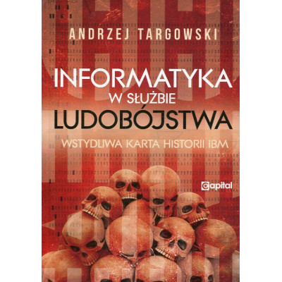 Informatyka w służbie ludobójstwa