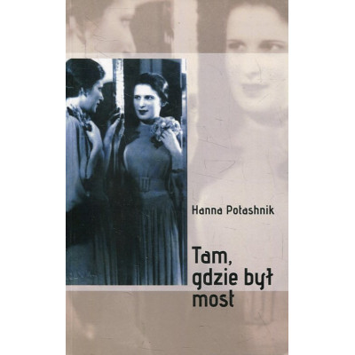 Tam, gdzie był most