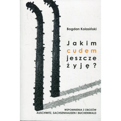 Jakim cudem jeszcze żyję?