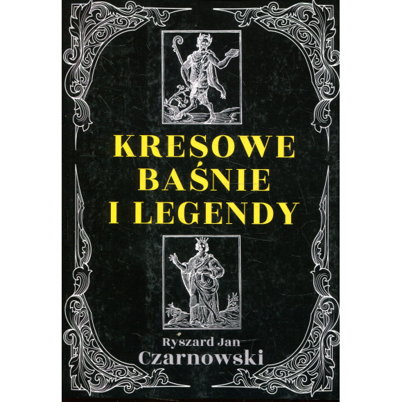 Kresowe baśnie i legendy