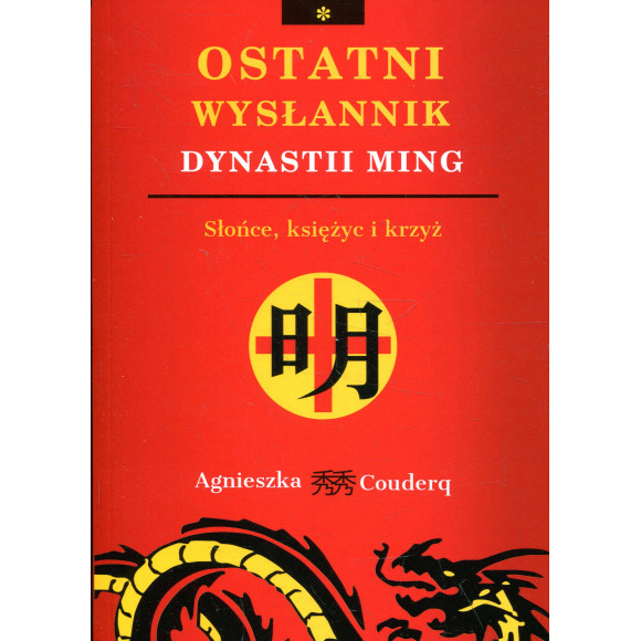 Ostatni wysłannik dynastii Ming