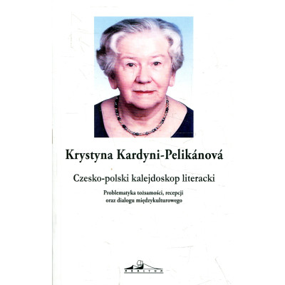 Czesko-polski kalejdoskop literacki