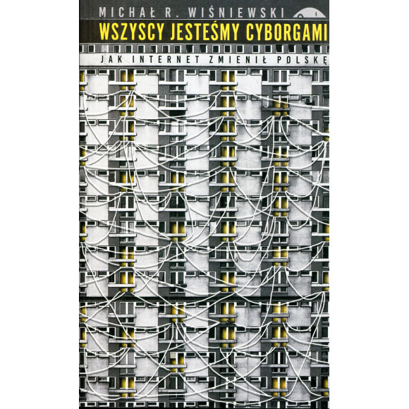Wszyscy jesteśmy cyborgami