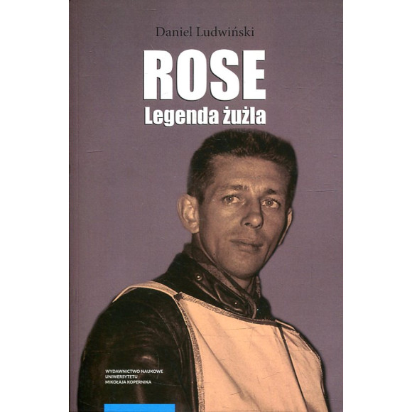Rose. Legenda żużla