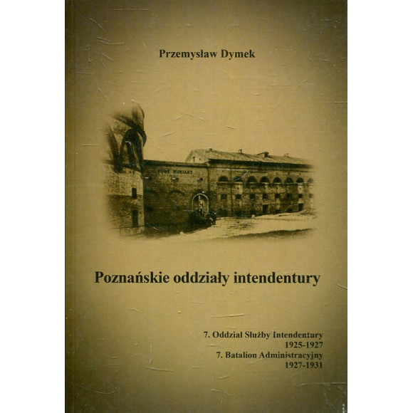 Poznańskie oddziały intendentury