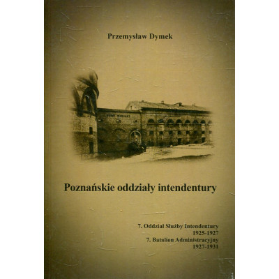Poznańskie oddziały intendentury