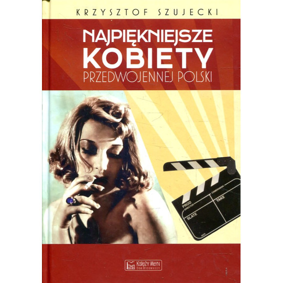 Najpiękniejsze kobiety przedwojennej Polski