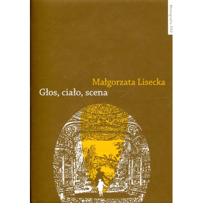 Głos, ciało, scena