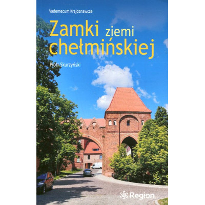 Zamki ziemi chełmińskiej