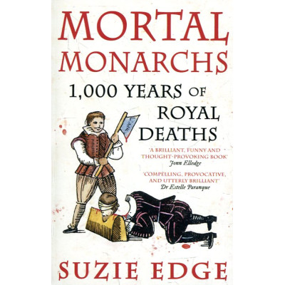 Mortal monarchs