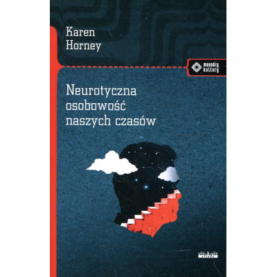 Neurotyczna osobowość naszych czasów