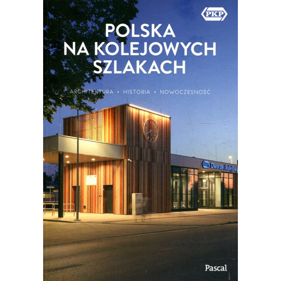 Polska na kolejowych szlakach
