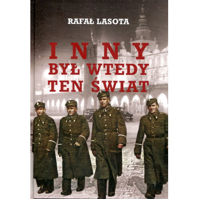 Inny był wtedy ten świat