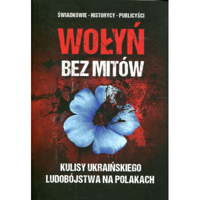Wołyń bez mitów