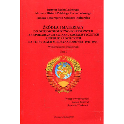 Źródła i materiały do dziejów społeczno-politycznych i gospodarczych Związku Socjalistycznych Republik Radzieckich na tle sytuac