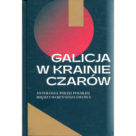 Galicja w krainie czarów