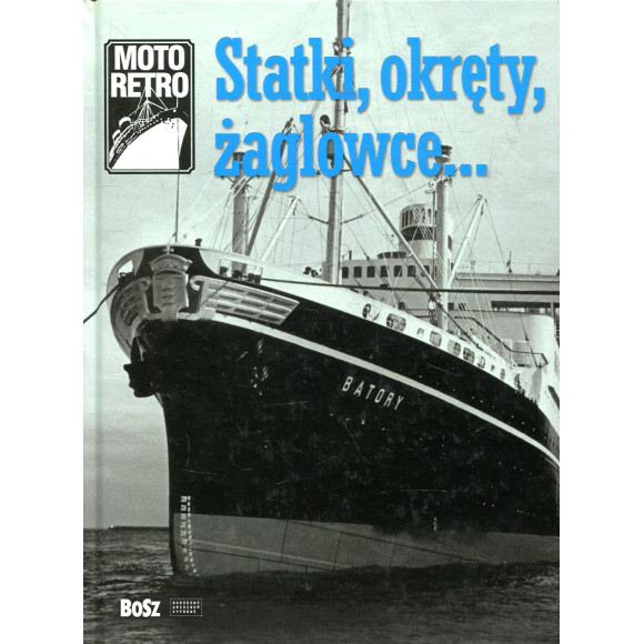 Statki, okręty, żaglowce...