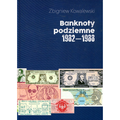 Banknoty podziemne 1982–1988