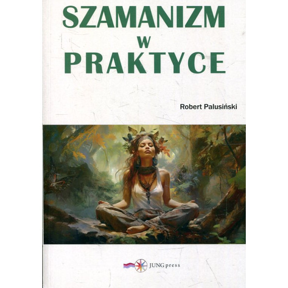Szamanizm w praktyce