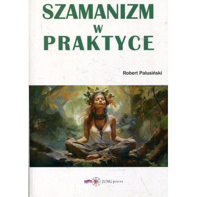 Szamanizm w praktyce