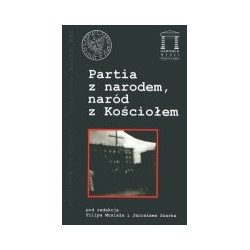 Partia z narodem, naród z Kościołem