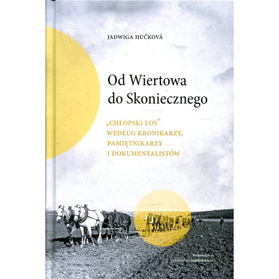 Od Wiertowa do Skoniecznego
