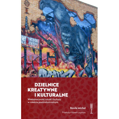 Dzielnice kreatywne i kulturalne