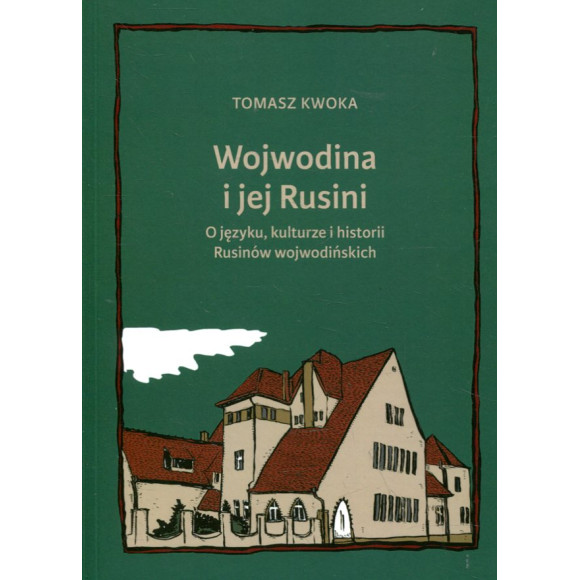 Wojwodina i jej Rusini