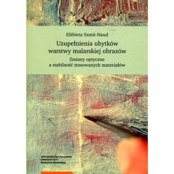Uzupełnienia ubytków warstwy malarskiej obrazów