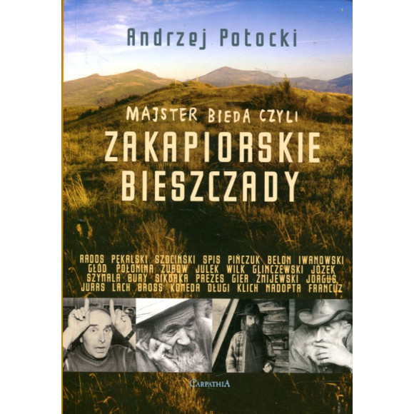 Majster Bieda czyli zakapiorskie Bieszczady
