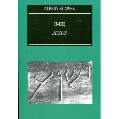 Imię Jezus w świetle filologii biblijnej