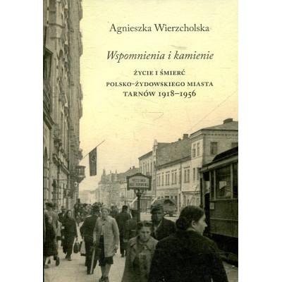 Wspomnienia i kamienie
