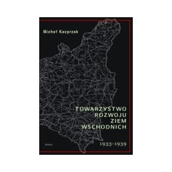Towarzystwo Rozwoju Ziem Wschodnich 1933-1939