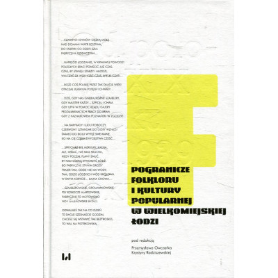Pogranicze folkloru i kultury popularnej w wielkomiejskiej Łodzi